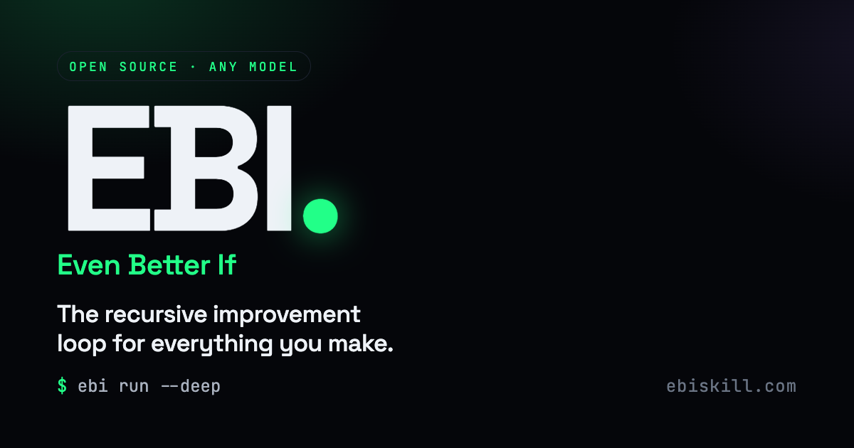 Even If Rcursive EBI: Even Better If · The recursive improvement loop for AI work